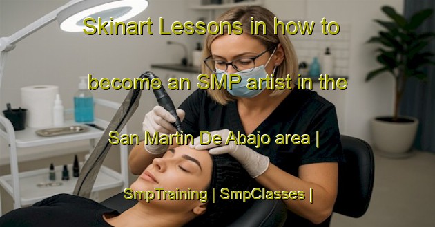 Skinart Lessons in how to become an SMP artist in the San Martin De Abajo area | SmpTraining | SmpClasses | SkinartTraining-Mexico